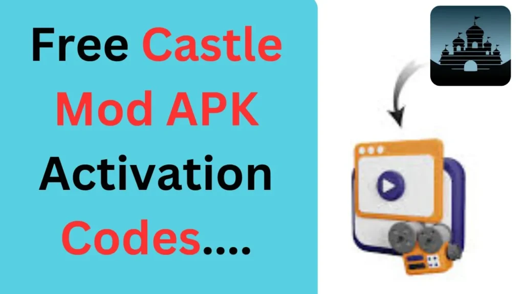 Free Castle Mod APK Activation Codes